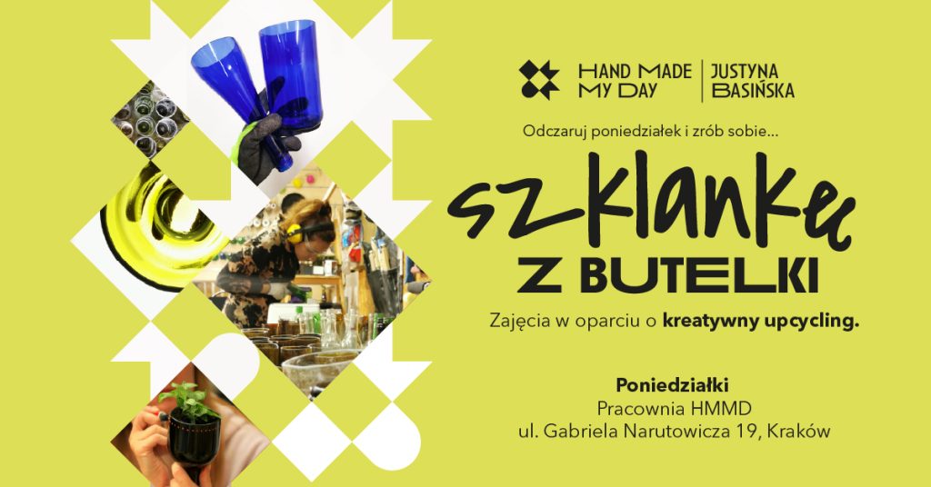 plakat przedstawiający warsztaty zrób sobie szklankę, na której uczestnicy uczą się własnoręcznie, pod okiem specjalisty i zgodnie z poszanowaniem zasad BHP, szklankę.